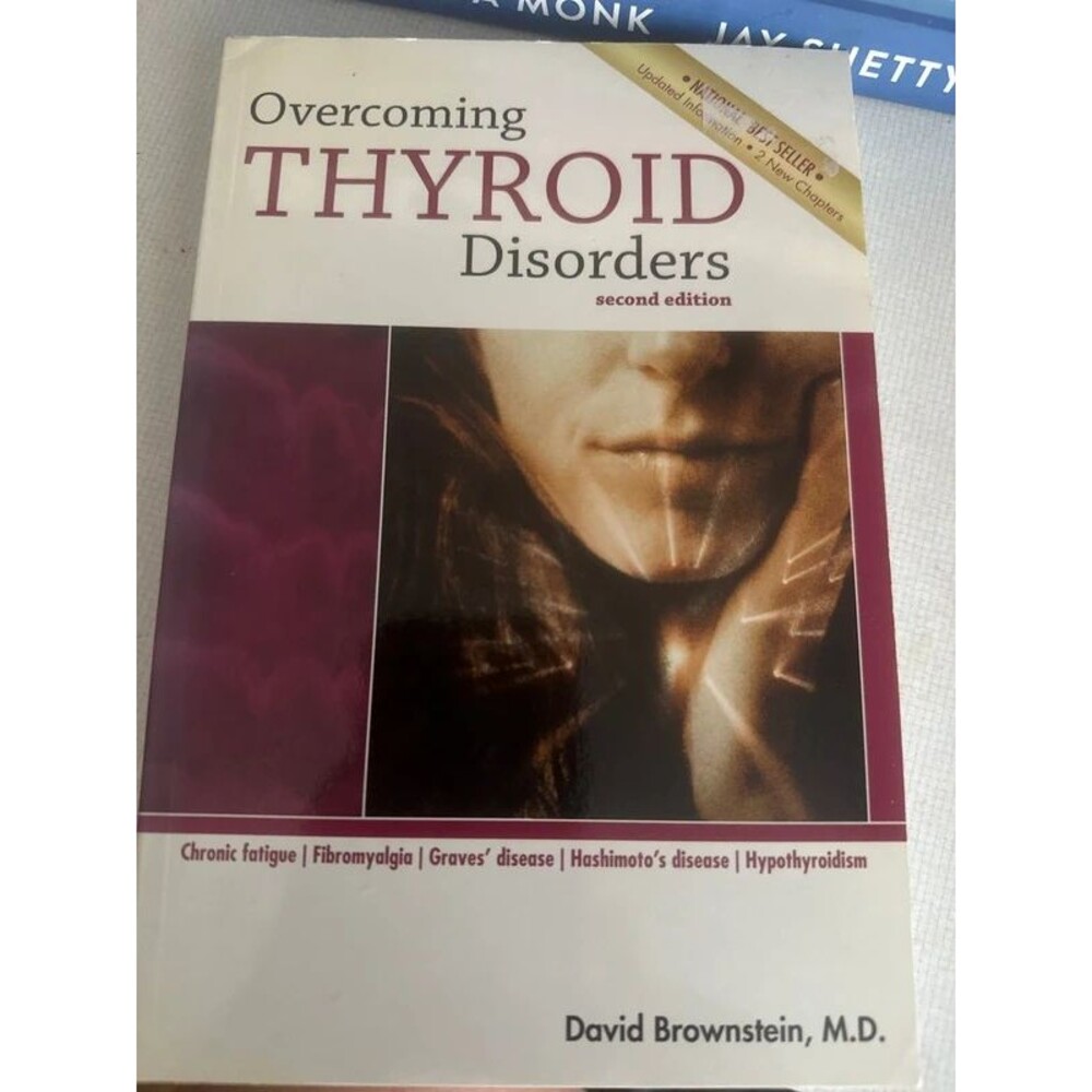 Overcoming thyroid disorders, second edition